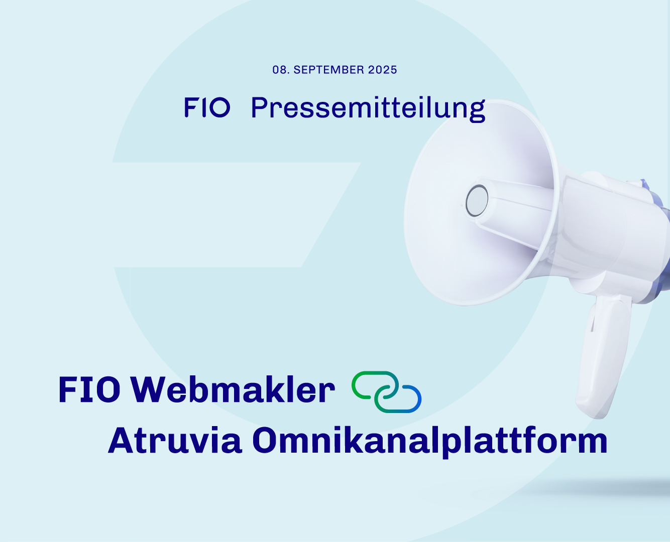 Pressemeldung: FIO Webmakler als Makler-CRM erfolgreich in Omnikanalplattform von Atruvia integriert