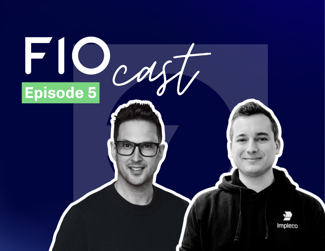 FIOcast Episode 5