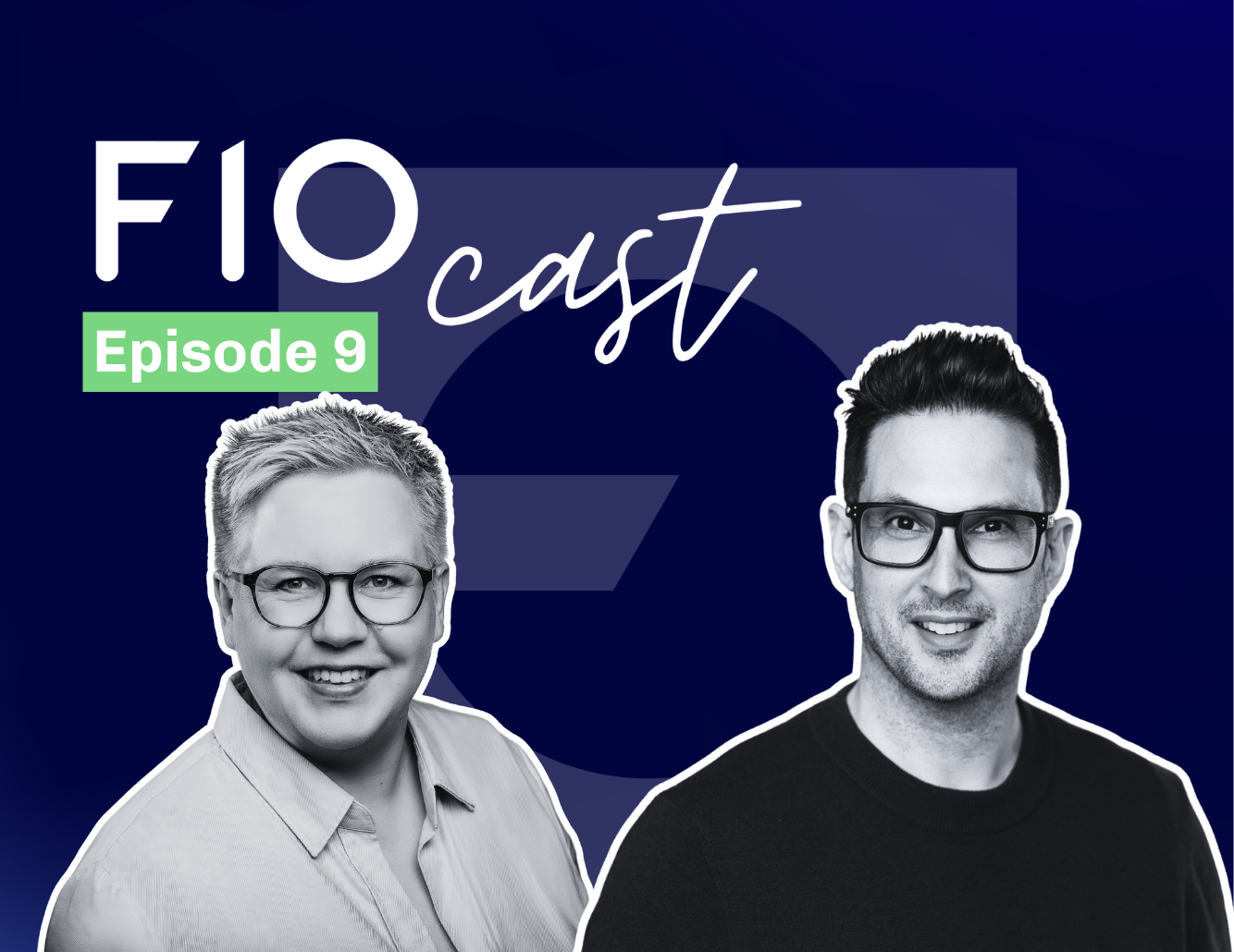 FIOcast Folge 9: Der Abschluss ist erst der Anfang: Warum langfristige digitale Kundenbeziehungen der neue Gamechanger im Immobilienvertrieb sind